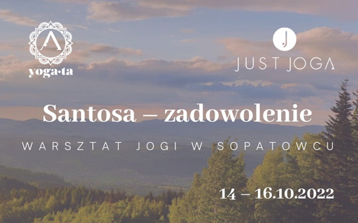 Santosa – zadowolenie • Warsztat jogi w Sopatowcu